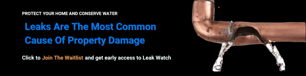 Leak Watch is Launching Soon